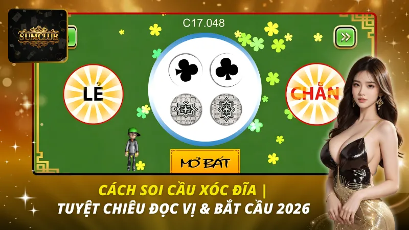 Cách Soi Cầu Xóc Đĩa