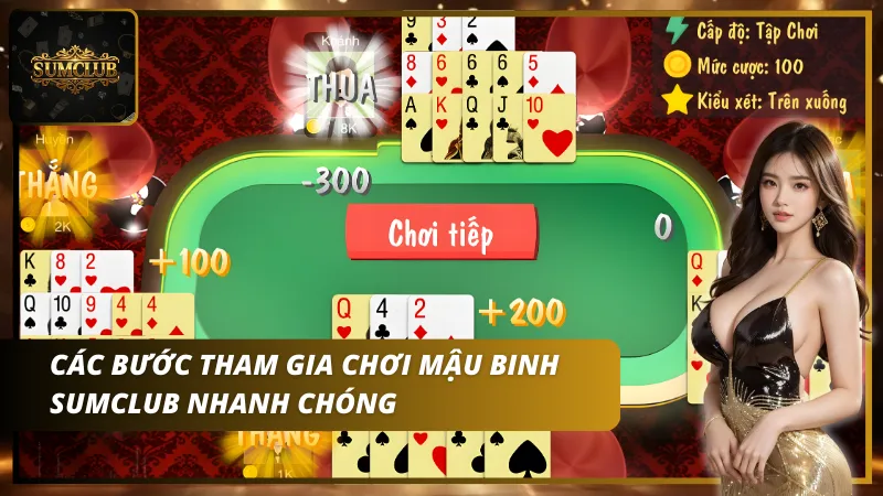 Các bước tham gia chơi mậu binh nhanh chóng