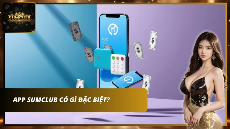 Màn hình chính của ứng dụng Sumclub đẹp mắt và dễ sử dụng