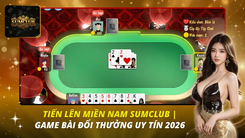 Tiến Lên Miền Nam Sumclub
