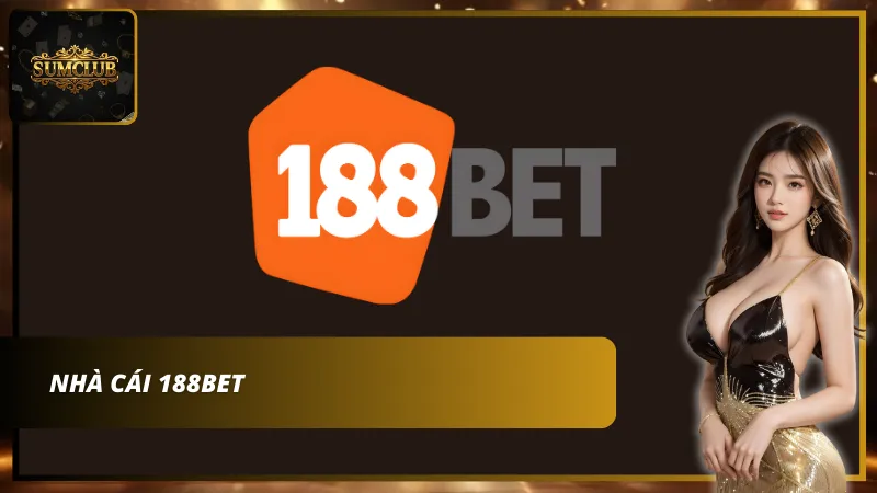 Trang nhà cái uy tín chơi xóc đĩa 188BET